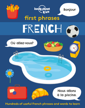 Paperback Lonely Planet Kids First Phrases - French Book