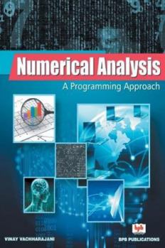 Paperback Numerical Analysis: A Programming Approach Book