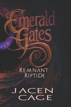 Paperback Emerald Gates: Remnant Riptide Book