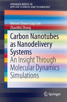 Paperback Carbon Nanotubes as Nanodelivery Systems: An Insight Through Molecular Dynamics Simulations Book