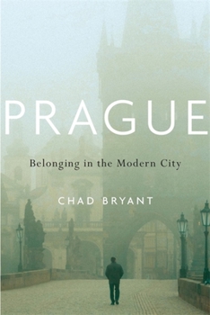 Hardcover Prague: Belonging in the Modern City Book