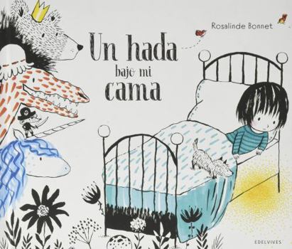 Hardcover Un hada bajo mi cama (Spanish Edition) [Spanish] Book