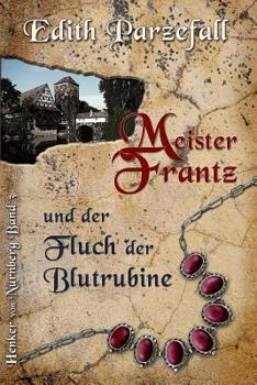 Paperback Meister Frantz und der Fluch der Blutrubine [German] Book