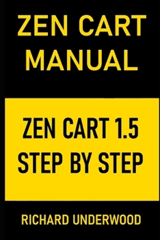 Paperback Zen Cart Manual: Zen Cart 1.5 Step by Step Book