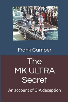 The MKULTRA Secret: An account of CIA deception B08XRXT7Y8 Book Cover