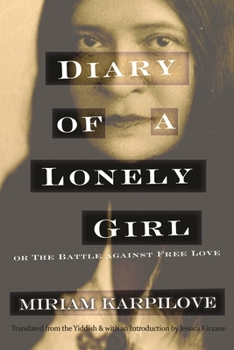 Paperback Diary of a Lonely Girl, or the Battle Against Free Love Book