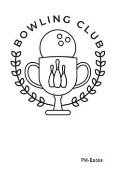 Paperback Bowling Club: Kariertes A5 Notizbuch oder Heft f?r Sch?ler, Studenten und Erwachsene Book