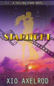 Starlight - Book #2 of the Falling Stars