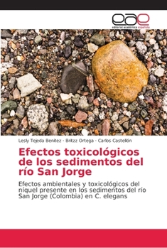 Efectos toxicol�gicos de los sedimentos del r�o San Jorge