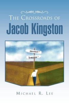 Paperback The Crossroads of Jacob Kingston Book
