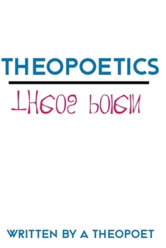 Paperback Theopoetics: A Language of Wander & Wonder Book