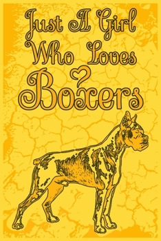 Paperback Just A Girl Who Loves Boxers: A Notebook For Girls Book