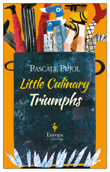 Paperback Little Culinary Triumphs Book