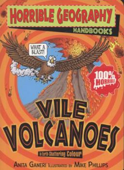 Vile Volcanoes (Horrible Geography Handbooks) - Book  of the Horrible Geography