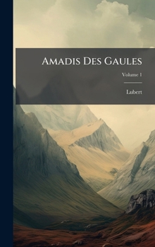 Hardcover Amadis Des Gaules [Afrikaans] Book