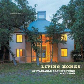 Paperback Living Homes: Sustainable Architecture and Design Book