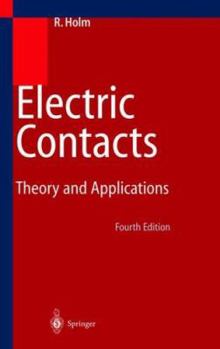 Hardcover Electric Contacts: Theory and Application Book