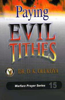 Paying Evil Tithes