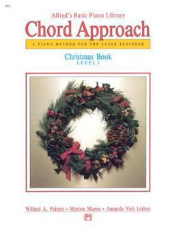 Paperback Alfred's Basic Chord Approach Christmas, Bk 1: A Piano Method for the Later Beginner Book