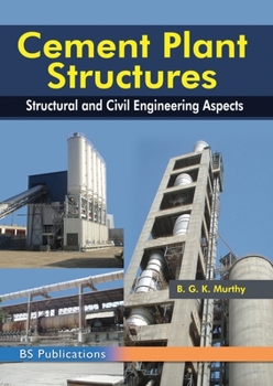 Paperback Cement Plant Structures: Structural and Civil Engineering Aspects Book