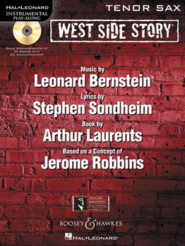 Paperback West Side Story for Tenor Sax: Instrumental Play-Along Book/CD [With CD (Audio)] Book