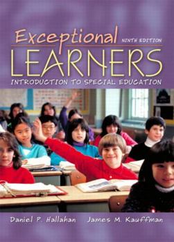 Exceptional Learners: An Introduction to Special Education [RENTAL EDITION]