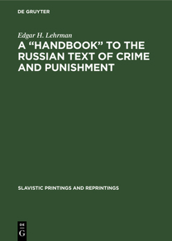 Hardcover A "Handbook" to the Russian Text of Crime and Punishment Book