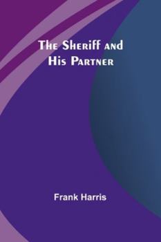 Paperback The Sheriff and His Partner Book