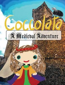 Paperback Coccolata: A Medieval Adventure Book