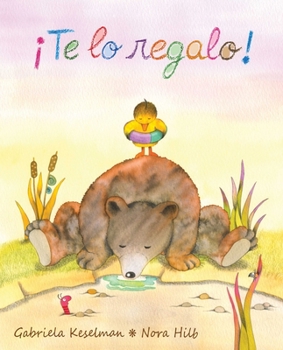 Hardcover ¡Te Lo Regalo! (It's a Gift!) [Spanish] Book