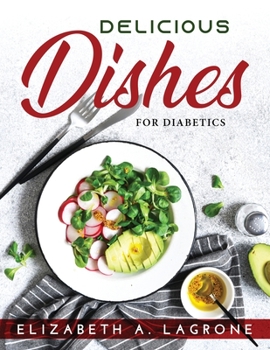 Paperback Delicious Dishes for Diabetics Book