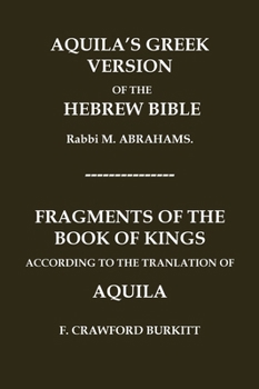 Hardcover "Aquila's Greek Version of the Hebrew Bible" and "Fragments of the Book of Kings According to the Translation of Aquila" Book