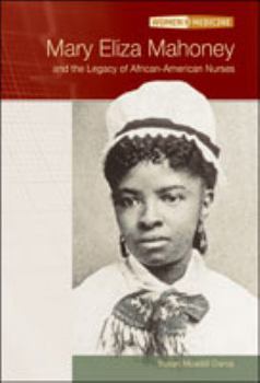 Library Binding Mary Eliza Mahoney and the Legacy of African-American Nurses Book