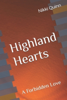 Highland Hearts: A Forbidden Love