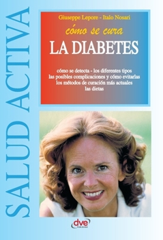 Paperback Cómo se cura la diabetes [Spanish] Book