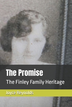 The Promise: The Finley Family Heritage