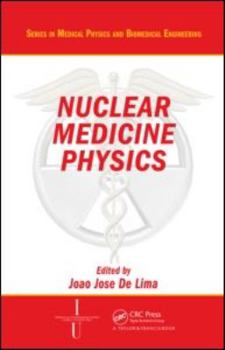 Hardcover Nuclear Medicine Physics Book