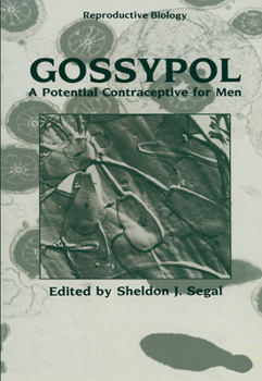 Hardcover Gossypol: A Potential Contraceptive for Men Book