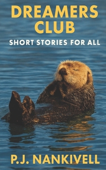 Dreamers Club 1: Short Stories for all