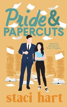 Pride and Papercuts: Inspired by Jane Austen's Pride and Papercuts - Book #5 of the Austens