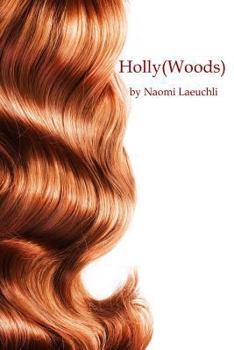 Paperback Holly(Woods) Book