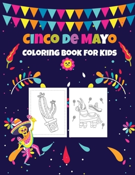 Paperback Cinco de Mayo Coloring Book for Kids: Let's Break Pinata Book