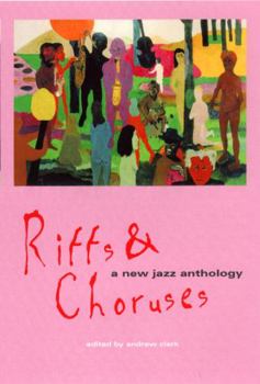 Paperback Riffs and Choruses: A New Jazz Anthology Book