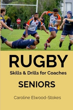 Paperback RUGBY Skills & Drills for Coaches SENIORS Book