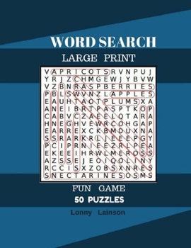 Paperback Word Search Large Print Fun Game 50 Puzzles: Word Search For Adult Large Print Book