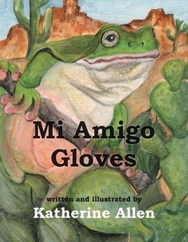 Hardcover Mi Amigo Gloves: Volume 2 Book