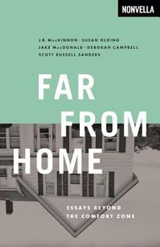 Paperback Far from Home: Essays Beyond the Comfort Zone Book