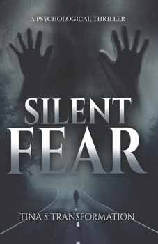 SILENT FEAR