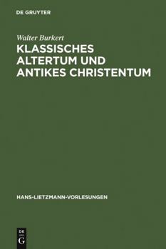 Hardcover Klassisches Altertum und antikes Christentum [German] Book