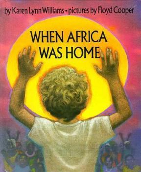 Hardcover When Africa Was Home Book